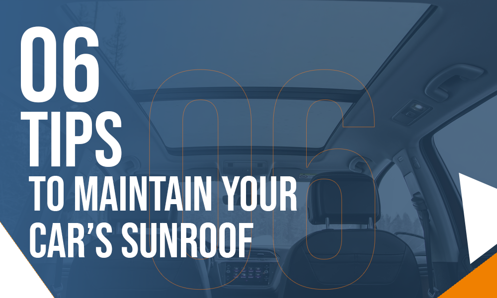 Sunroof maintenance tips